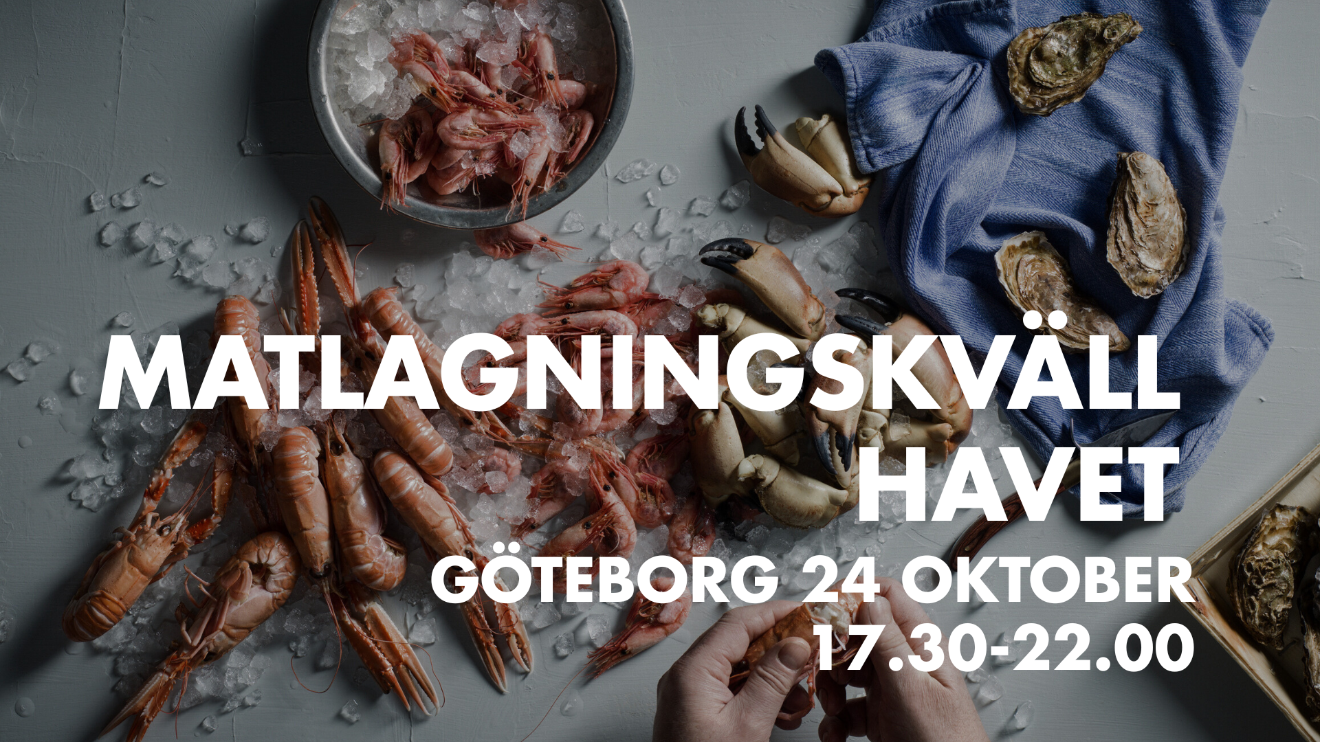 Matlagningskväll Havet - Göteborg 24 oktober