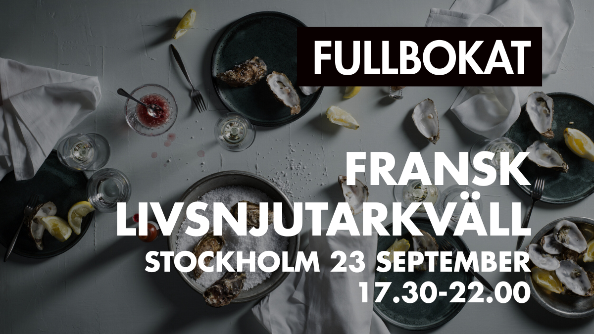 Fransk livsnjutarkväll. - Pop-up restaurang med Magnus & Micke - Stockholm 23 september (Fullbokat)