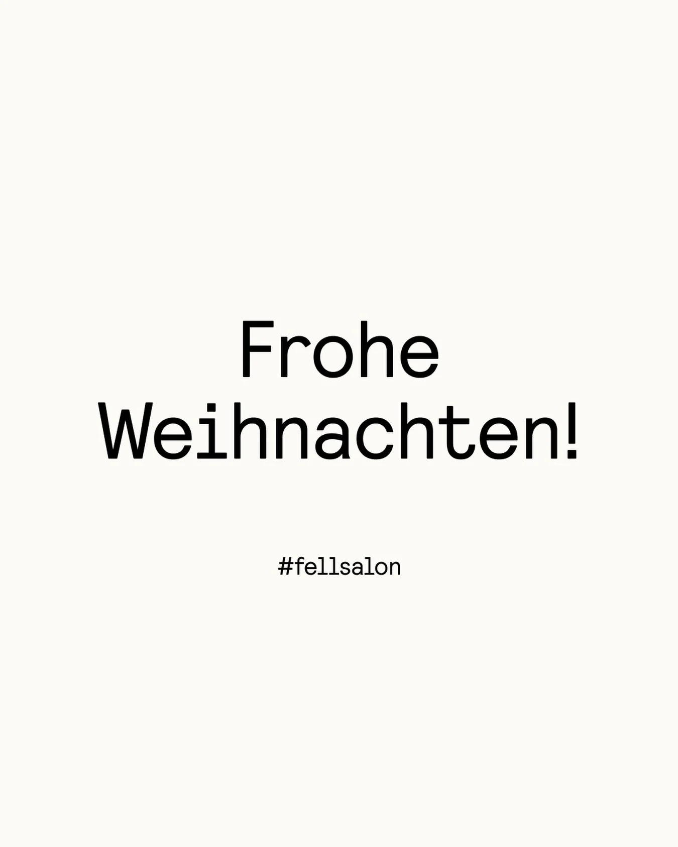 Wir w&uuml;nschen euch allen frohe Weihnachten und sch&ouml;ne Feiertage. 🤍🎄
Danke f&uuml;r euer Vertrauen und die gemeinsame Zeit in diesem Jahr. ✨

Euer Fell Team

&bull;
#weihnachten #froheweihnachten #friseurgraz #fellsalon