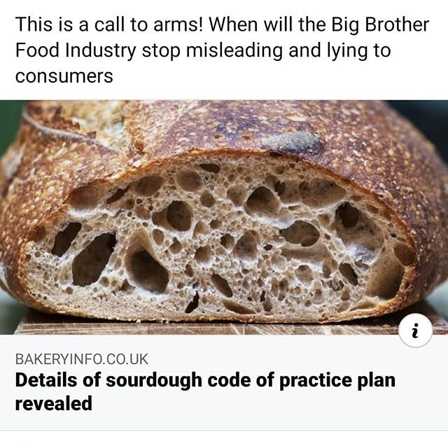 https://m.bakeryinfo.co.uk/news/fullstory.php/aid/22208/Details_of_sourdough_code_of_practice_plan_revealed.html
We are with the real bread campaing! Selling bread with tiny bits of culture as sourdough is misleading and undermines the hard work and 