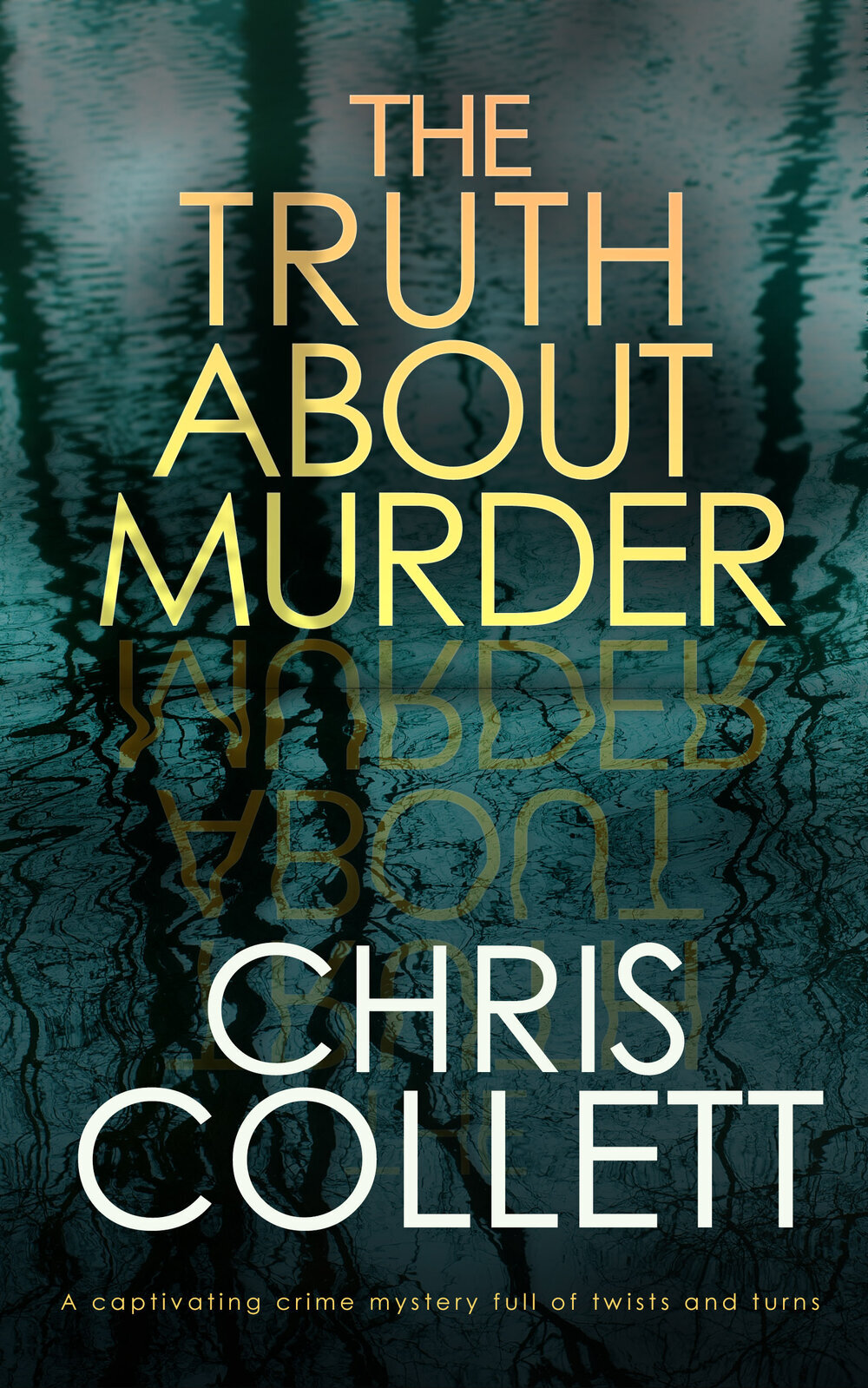 THE+TRUTH+ABOUT+MURDER+PUBLISH+Cover+JJ.jpg