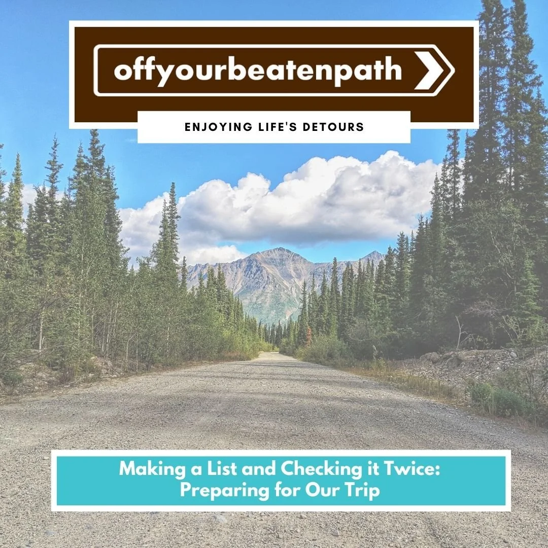 Making a List and Checking it Twice: Preparing for Our Trip