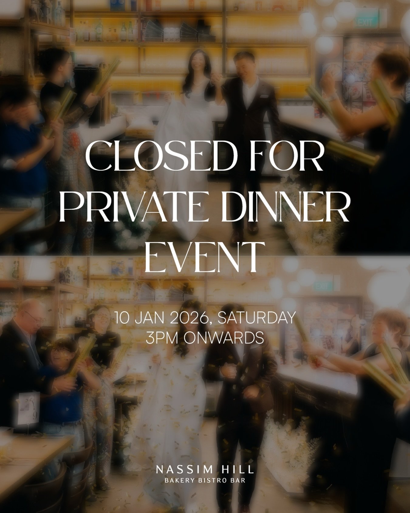 We&rsquo;ll still be open for breakfast and lunch this Saturday, so see you guys! 

For private event and wedding enquiries, email us at nassimhill@imaginings.com.sg 🤎