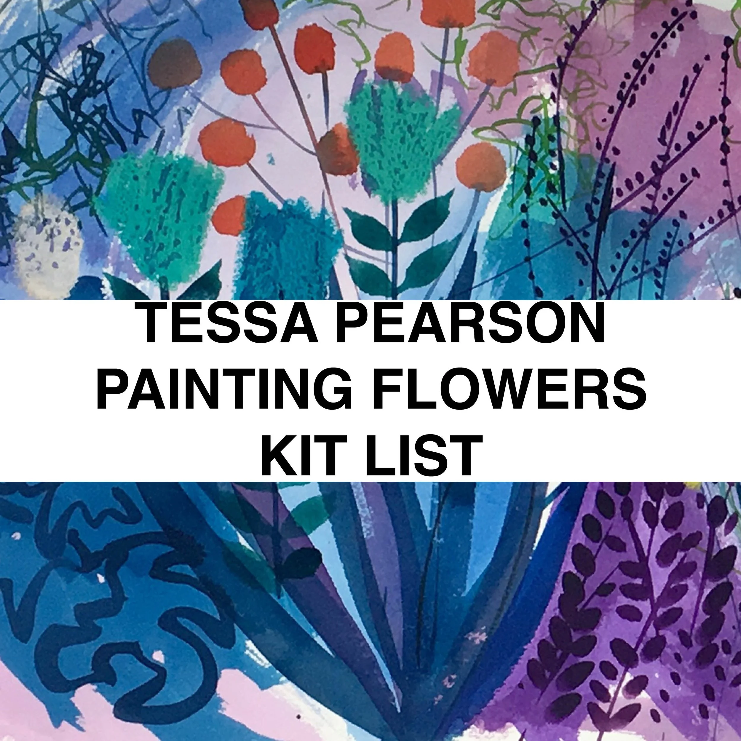 TESSA PEARSON Flowers Kit List.jpg