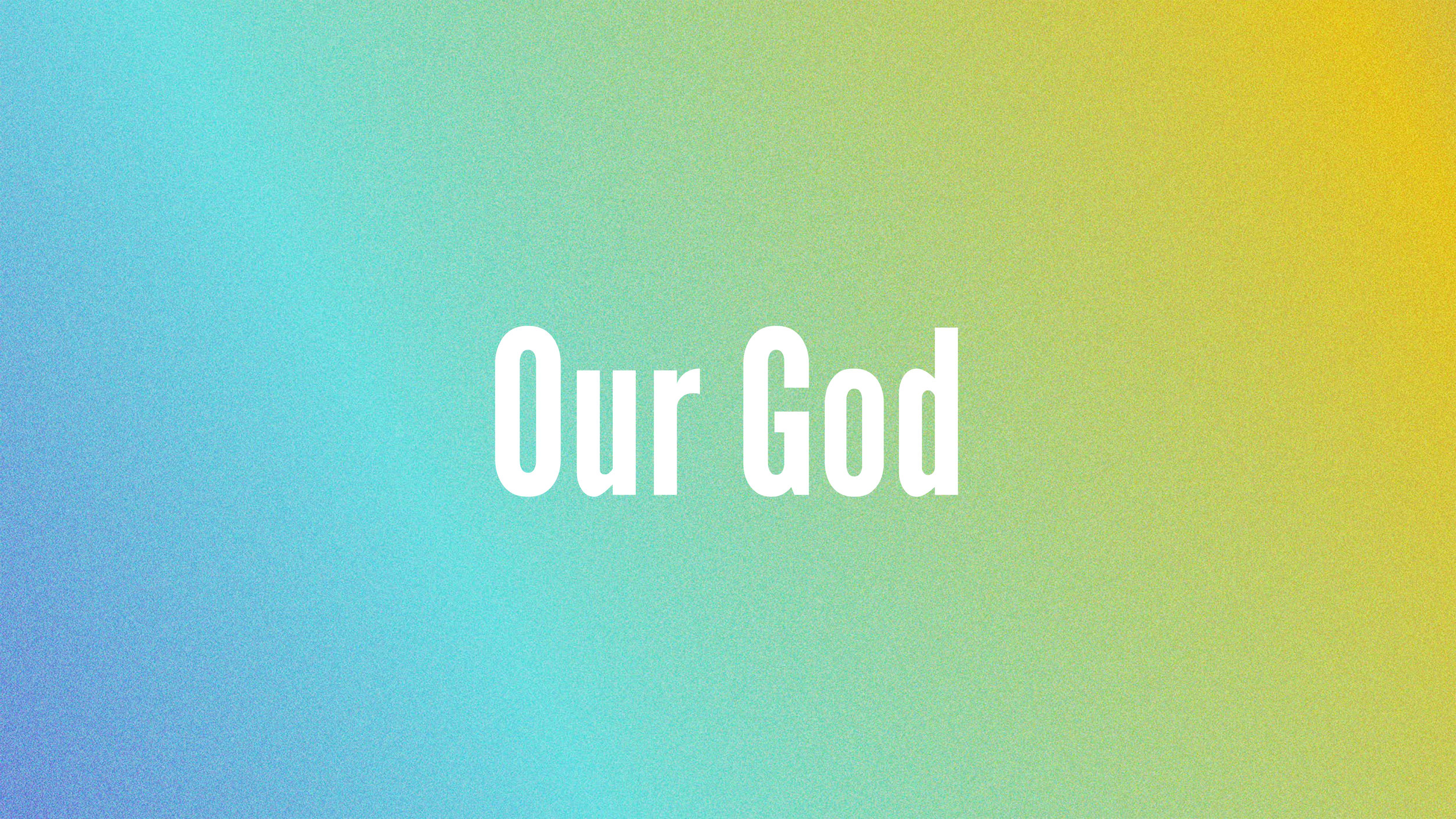 Our God