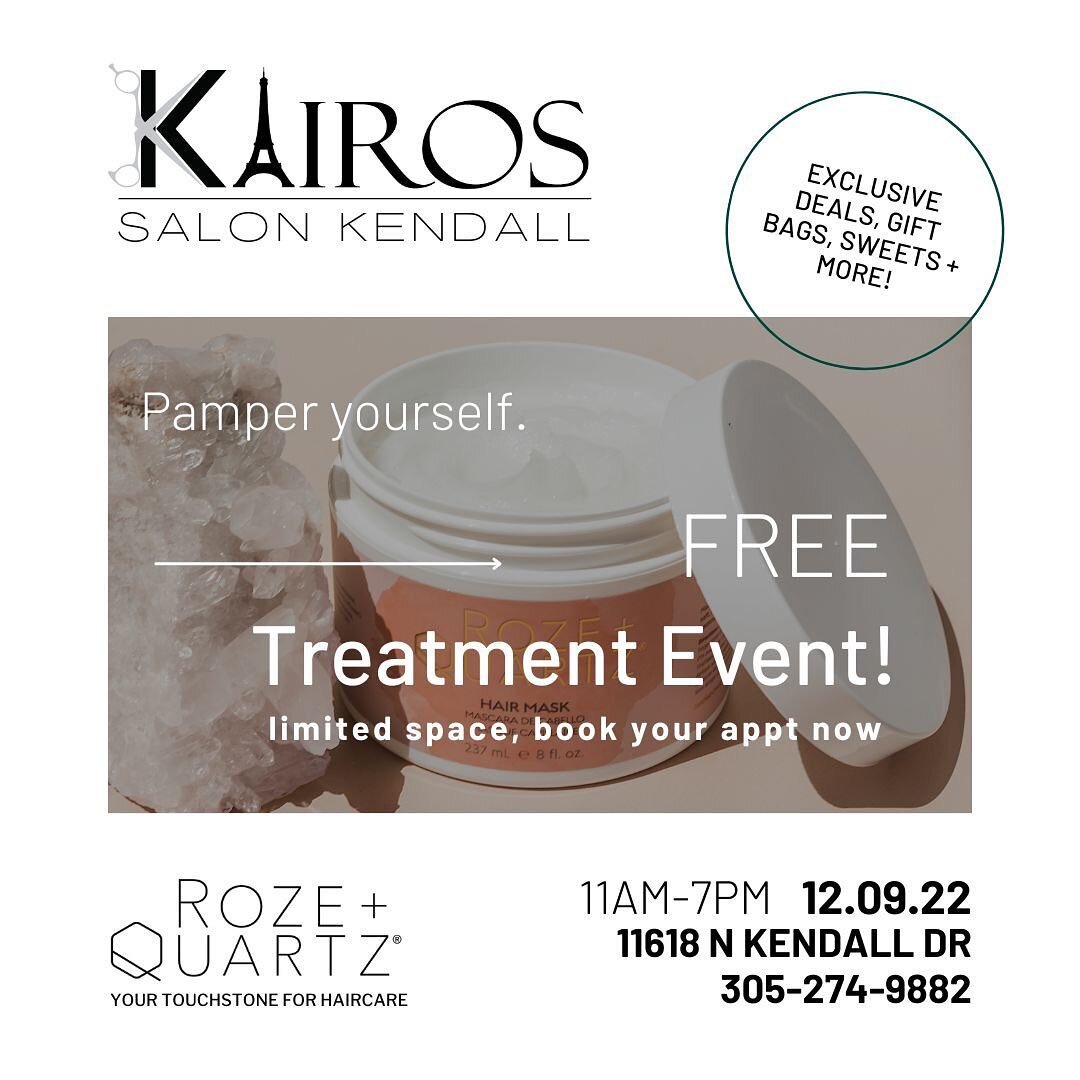 𝔼𝕍𝔼ℕ𝕋 𝔸𝕃𝔼ℝ𝕋!!&thinsp;
&thinsp;
Roze + Quartz is proud to host another #FREETreatmentFriday event! Join us at 𝕂𝕒𝕚𝕣𝕠𝕤 ℍ𝕒𝕚𝕣 𝕊𝕒𝕝𝕠𝕟, Kendall/Miami location on Friday Dec 9, 2022 from 11am to 4pm.&thinsp;
&thinsp;
Be pampered by one o