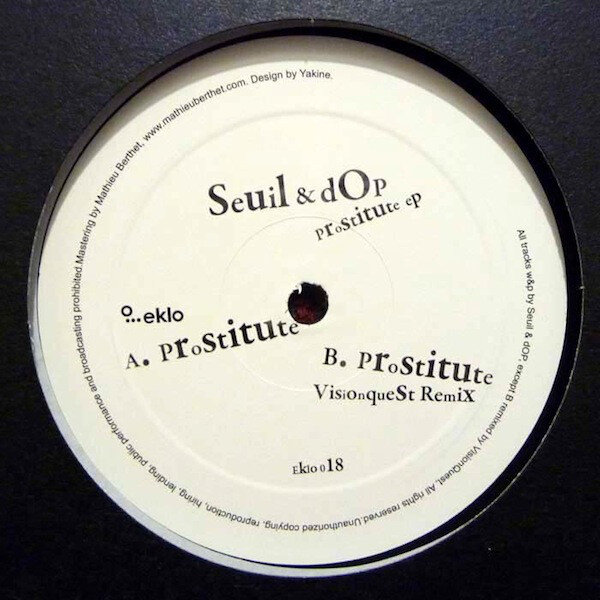 Seuil &amp; DoP - Prostitute (Visionquest Remix)