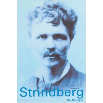 The Stronger by August Strindberg by the Moses Gunn Play Company