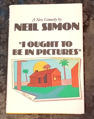 I Oughta Be In Pictures by Neil Simon - a play reading
