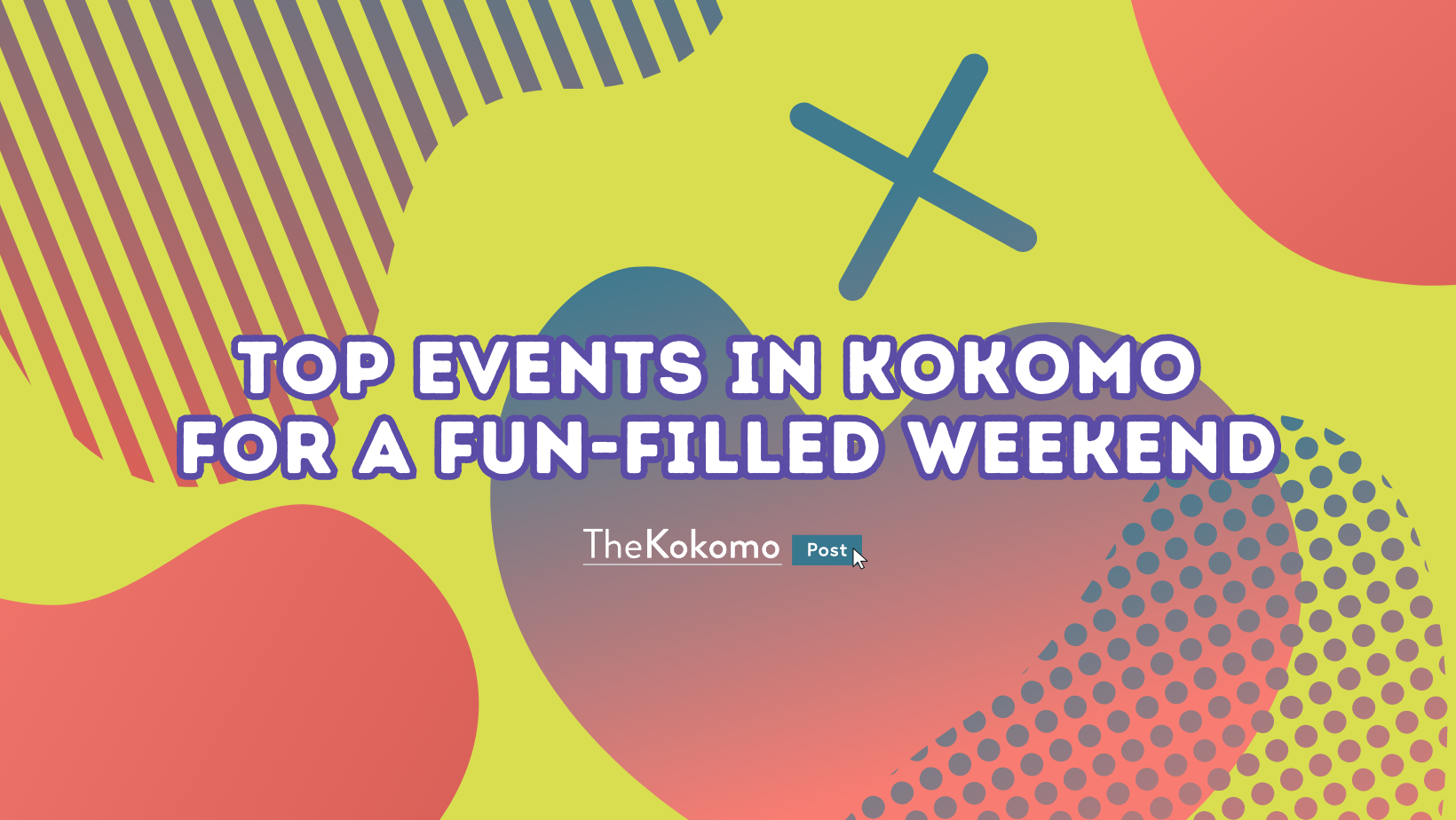 Top Events for a Fun-Filled Weekend