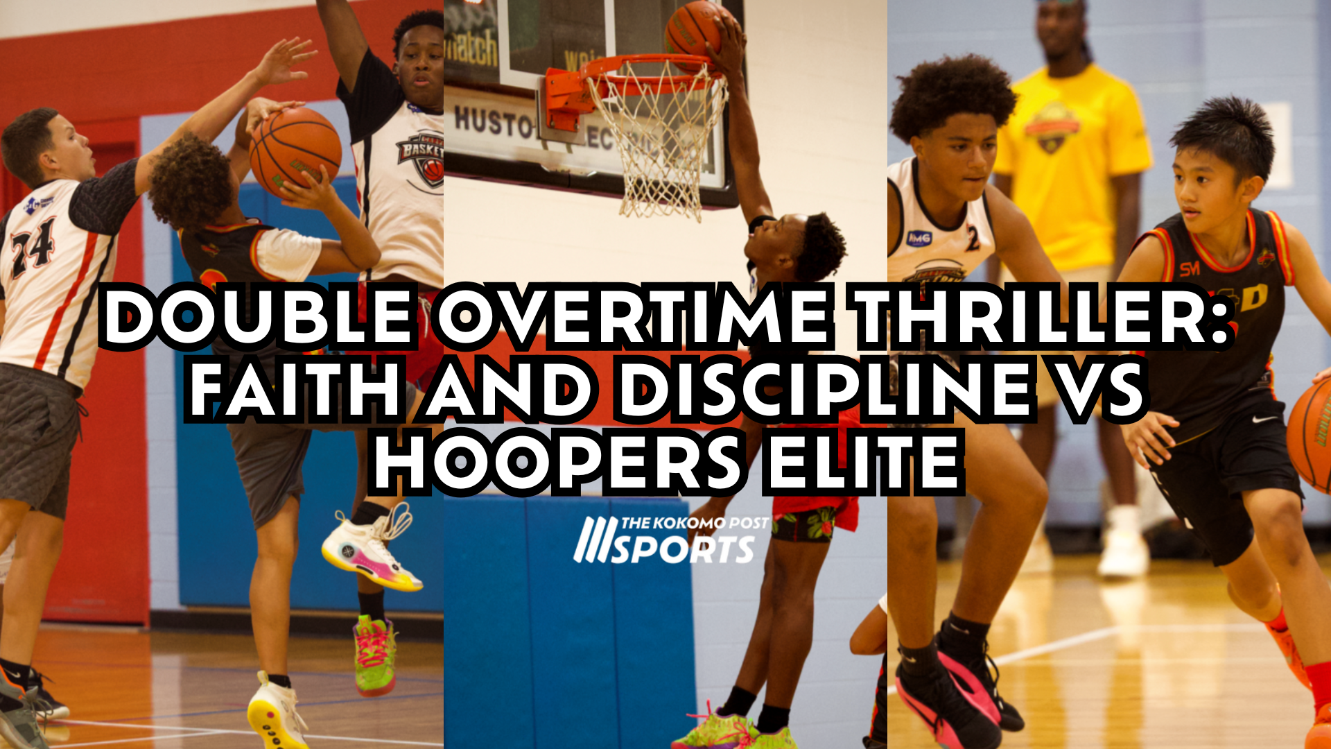 Double Overtime Thriller at the Carver Center: Faith and Discipline VS Hoopers Elite