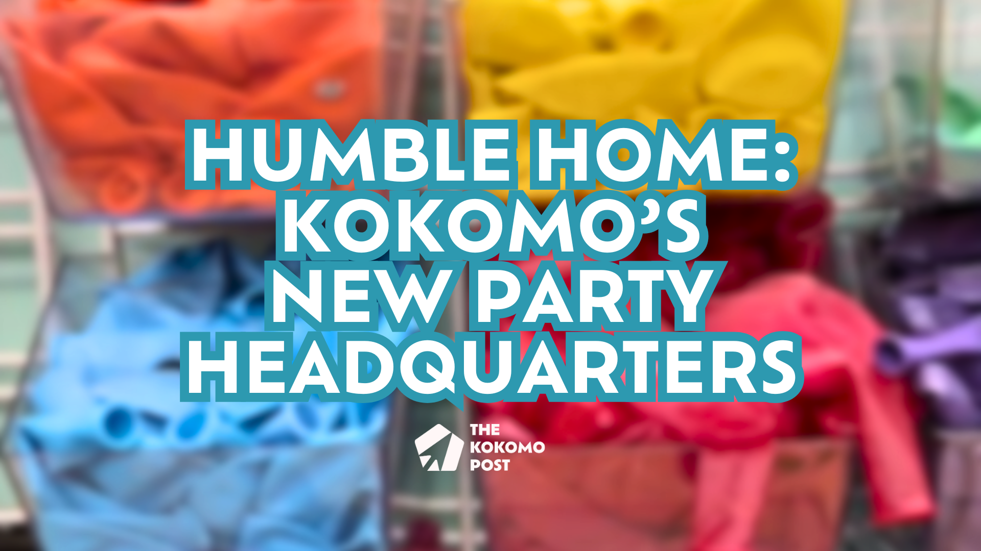 Humble Home: Kokomo’s New Party Headquarters