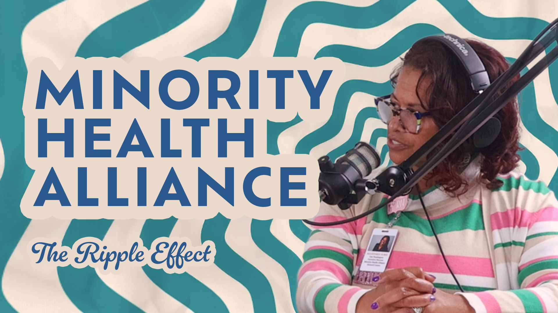 The Ripple Effect Podcast - Breaking Health Barriers