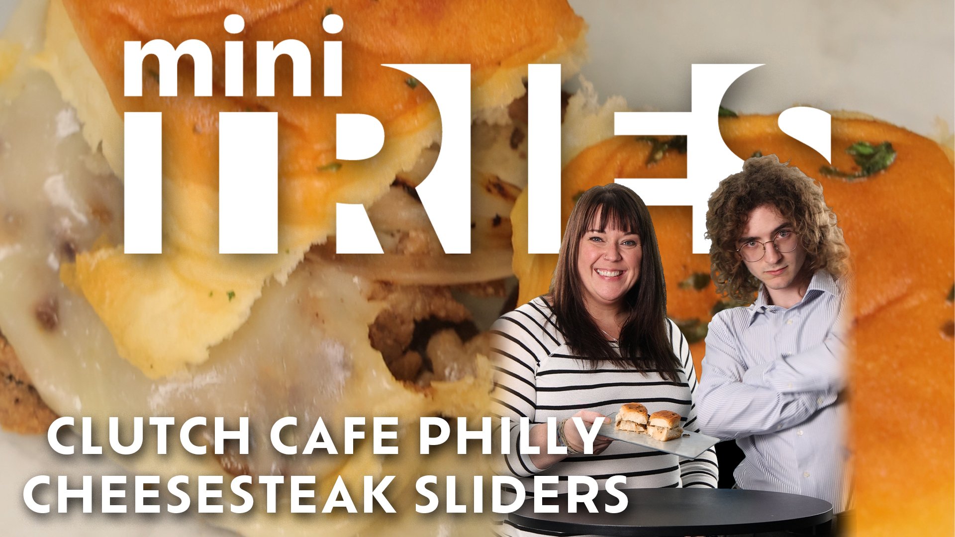 Mini Tries: Clutch Cafe's Philly Sliders