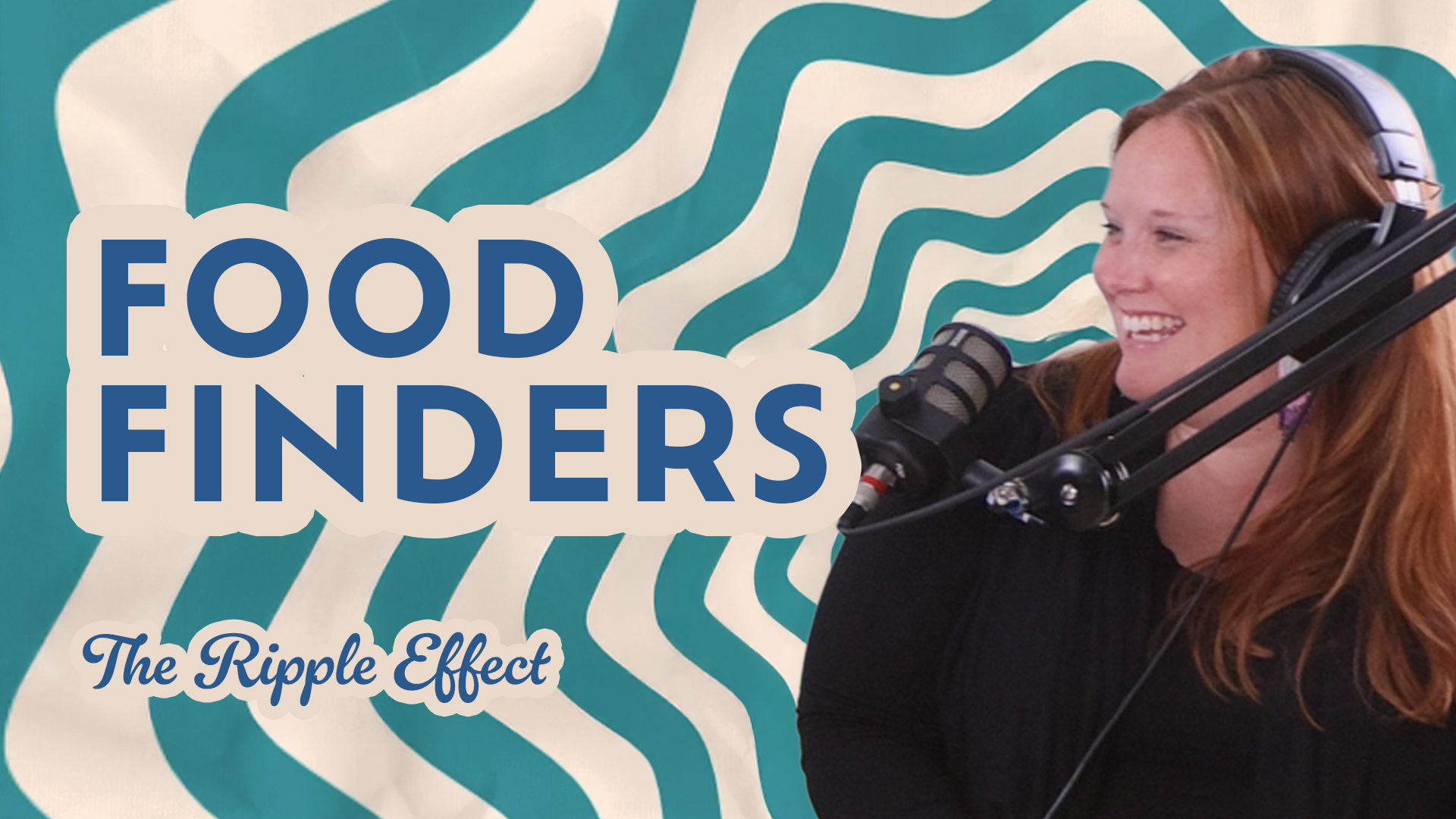 The Ripple Effect Podcast - Food Finders Food Bank: Fighting Hunger