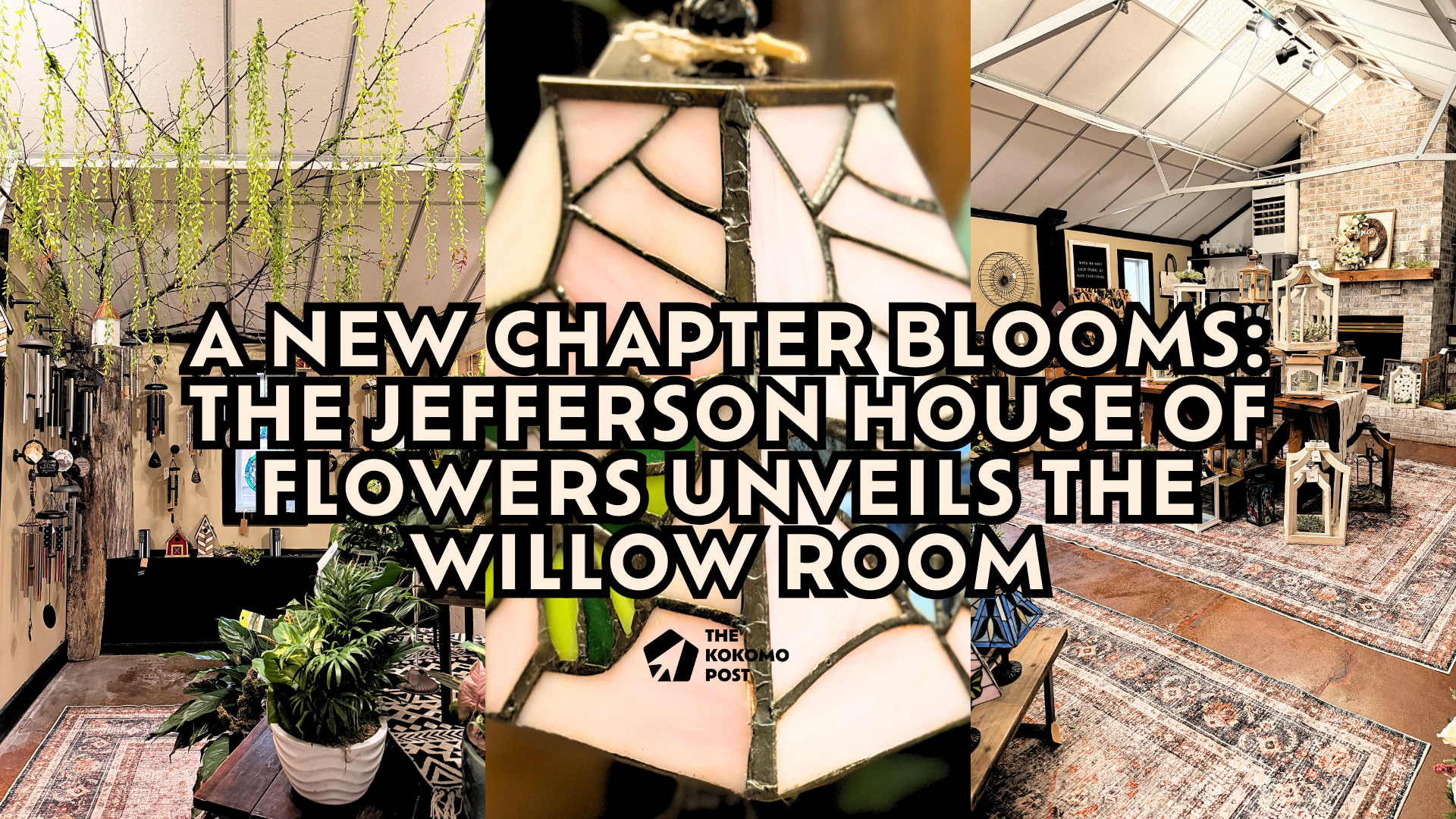 A New Chapter Blooms: Jefferson House of Flowers Unveils The Willow Room