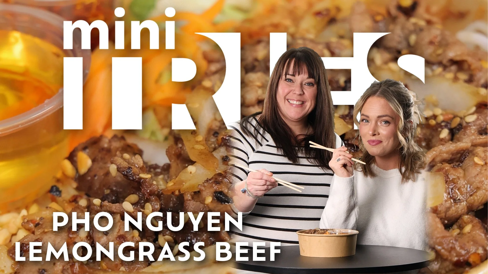 Mini Tries: Pho Nguyen Lemongrass Beef