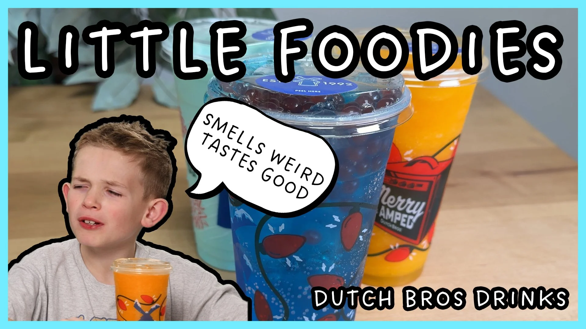 Little Foodies: Dutch Bros Drinks