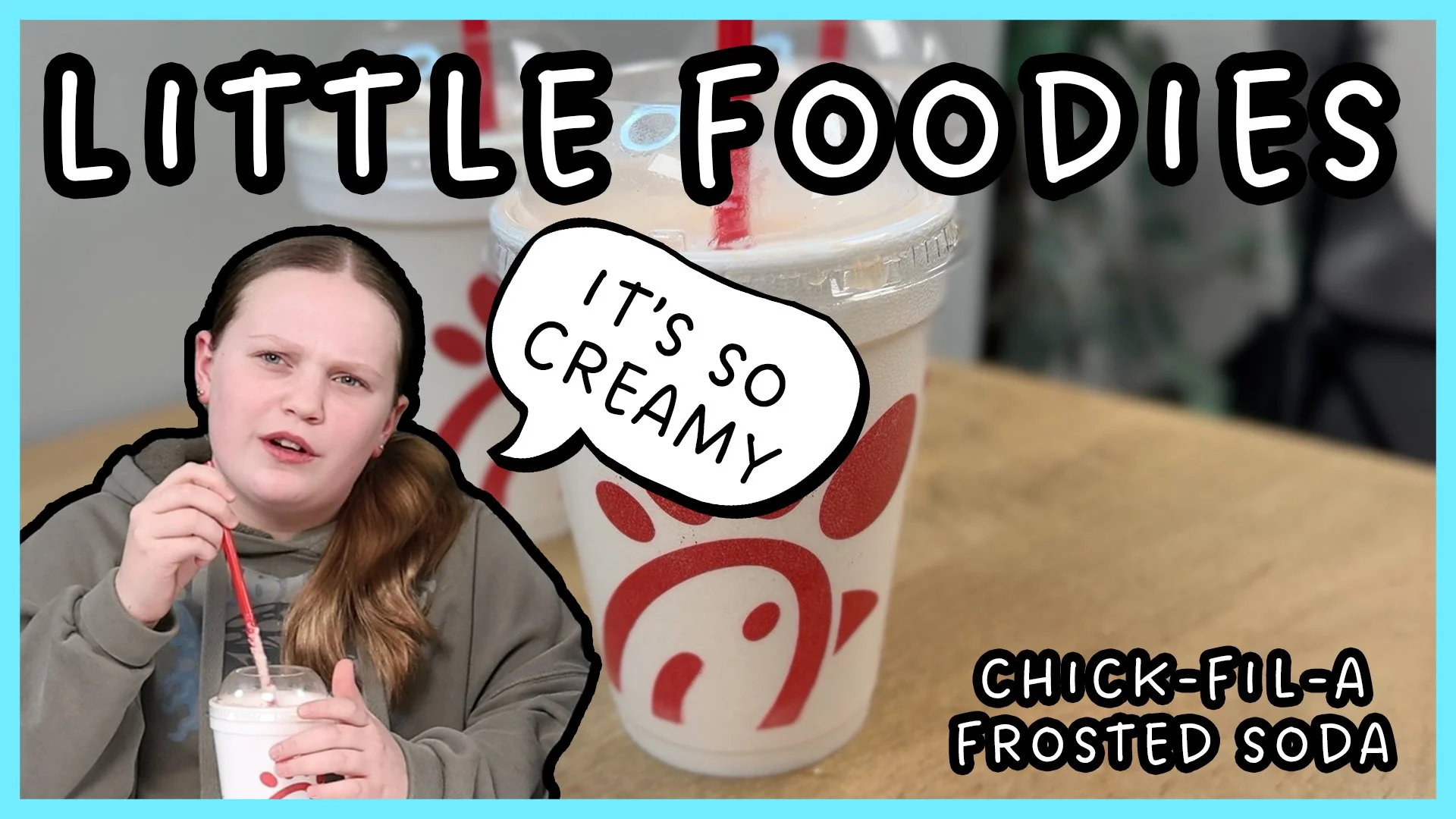 Little Foodies: Chick-fil-A Frosted Sodas