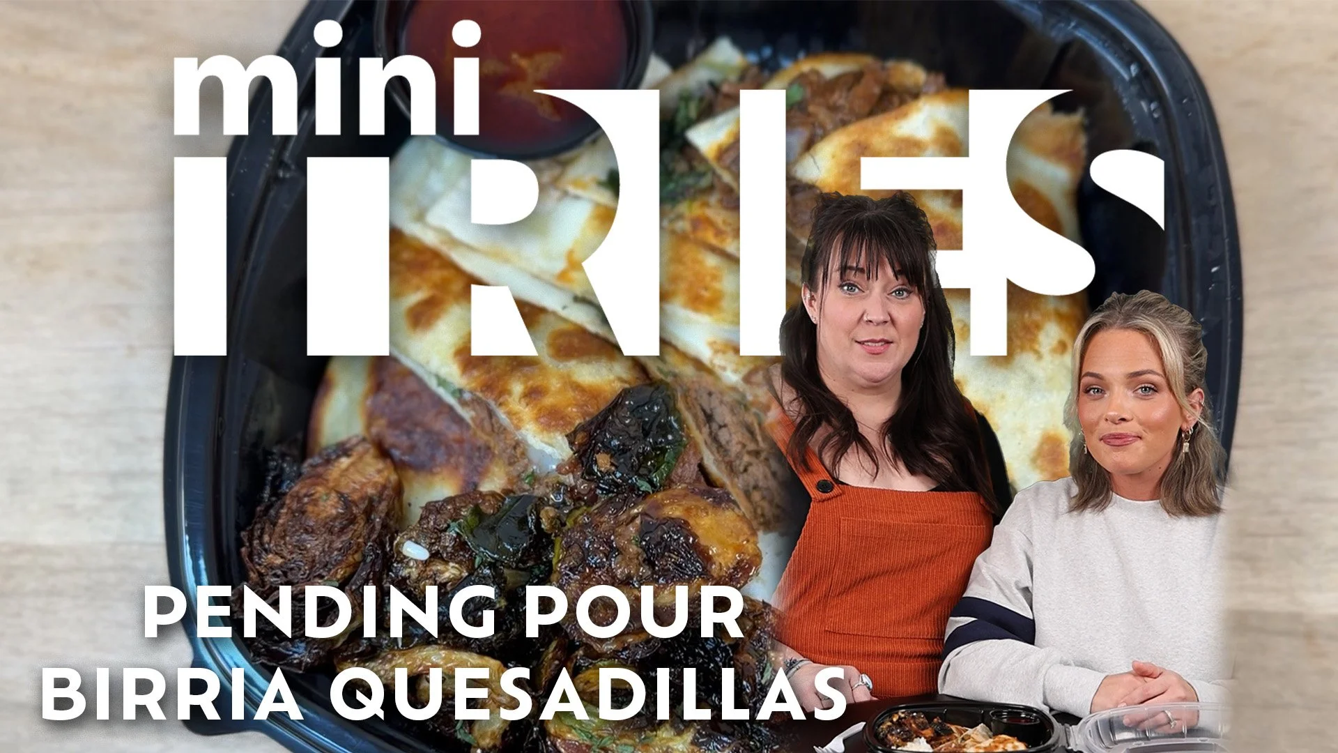 Mini Tries - The Pending Pour's Birria Quesadilla &amp; Brussels