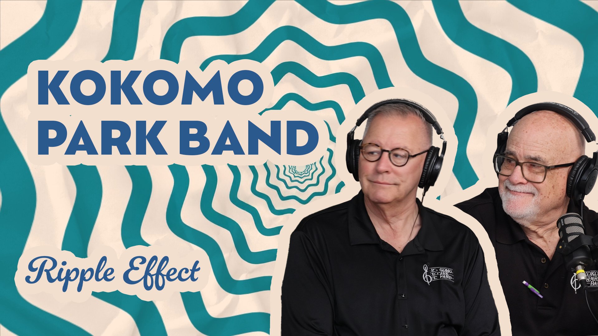 The Ripple Effect Podcast - Kokomo Park Band | 124 Years of Music in Kokomo