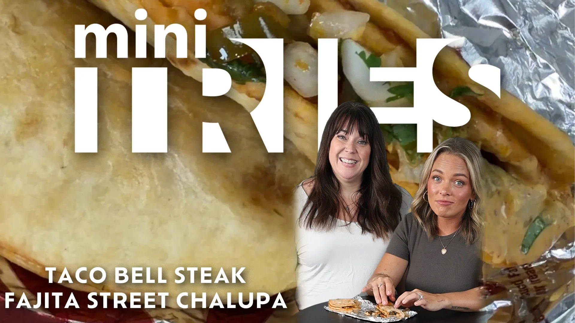 Mini Tries - Taco Bell Steak Fajita Street Chalupa
