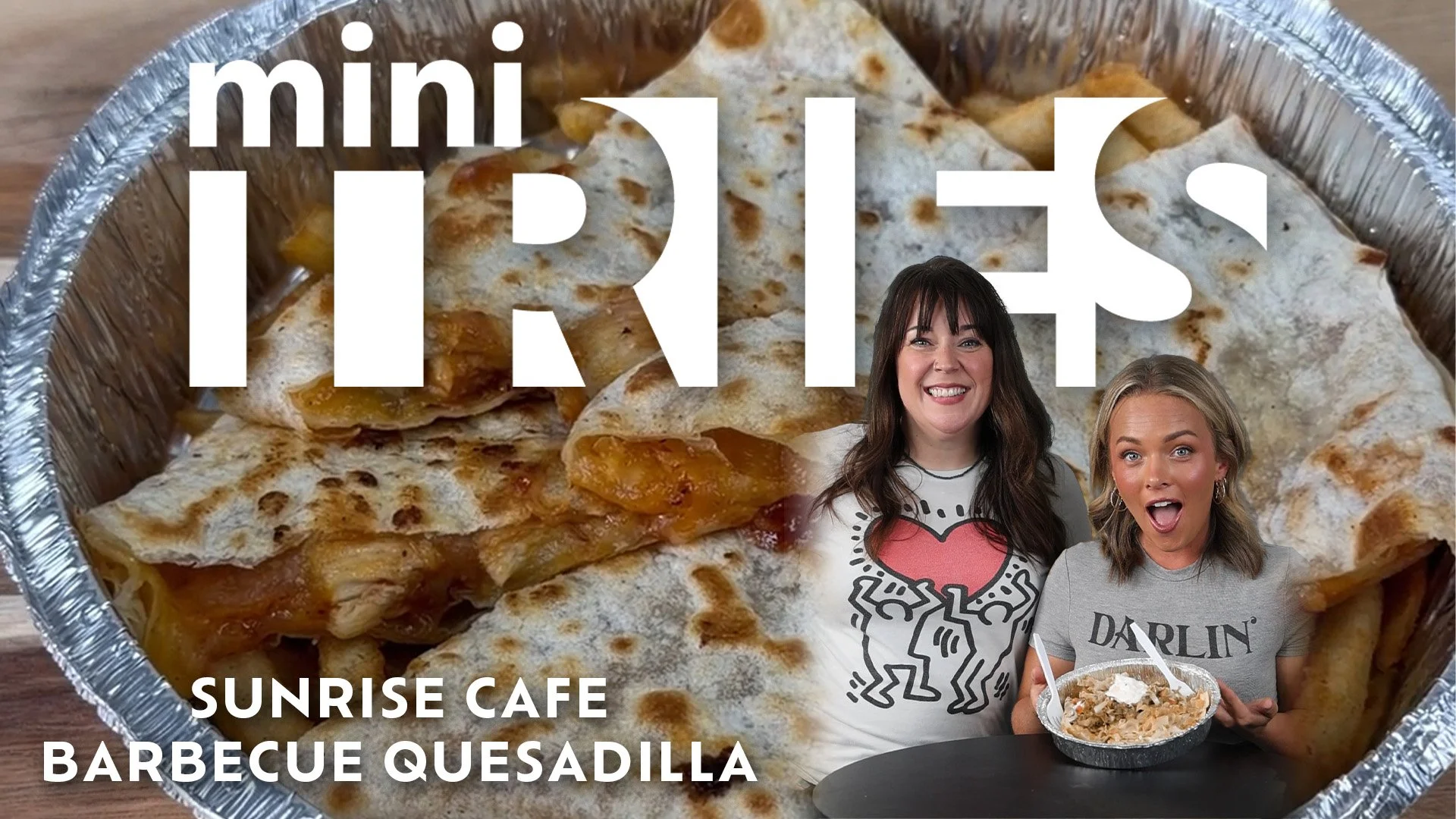 Mini Tries - Sunrise Cafe Barbeque Quesadilla