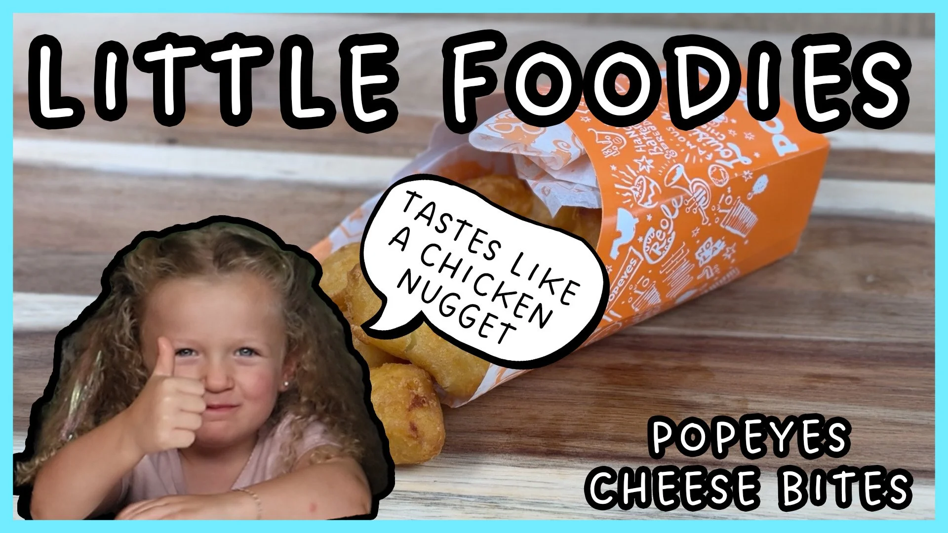 Little Foodies - Popeye's Cheese Bites