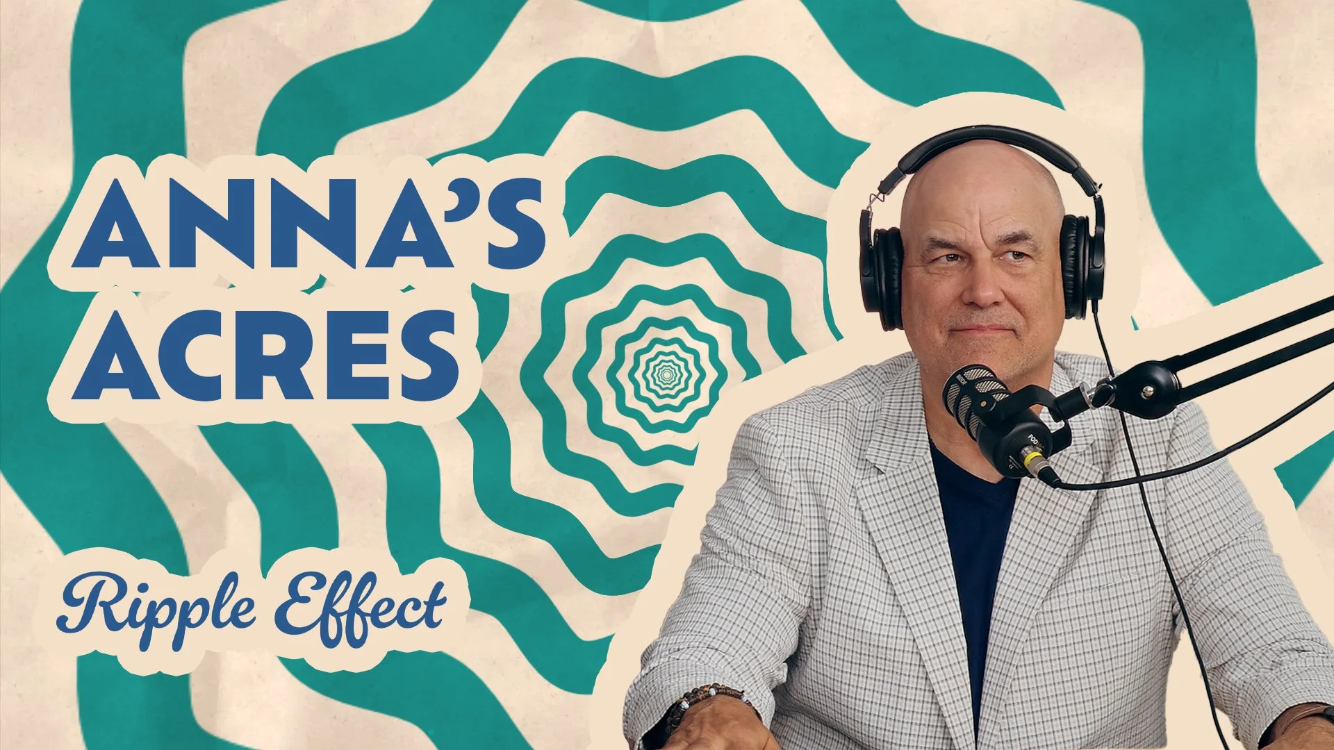 The Ripple Effect Podcast - Anna’s Acres &amp; Russiaville Farmers Market | The Community Hub