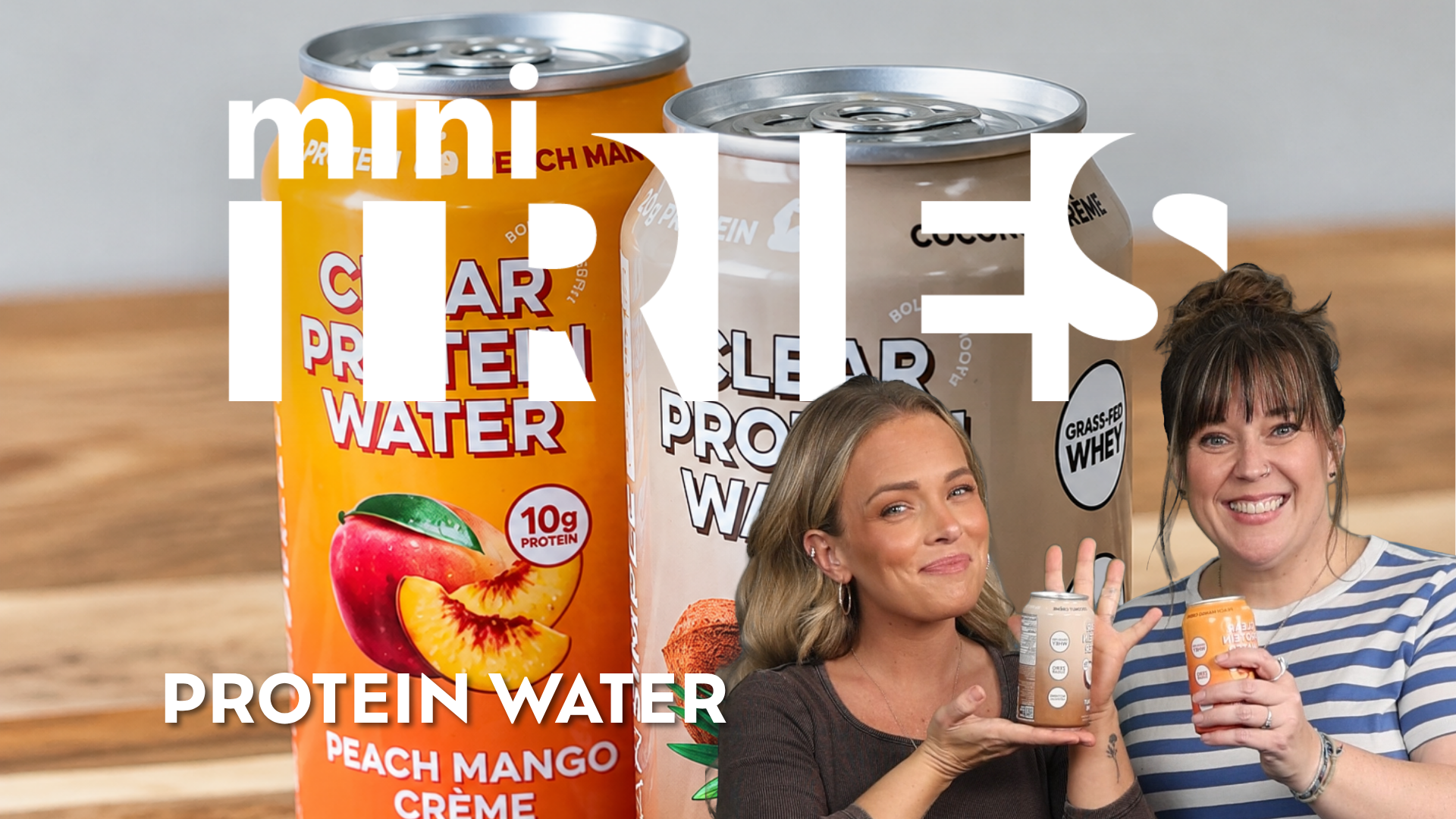 Mini Tries - Protein Water