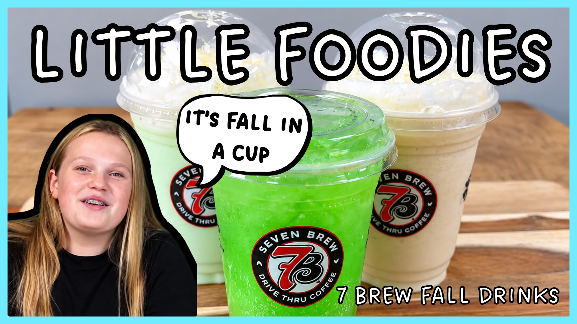 Little Foodies - 7Brew Fall Drinks