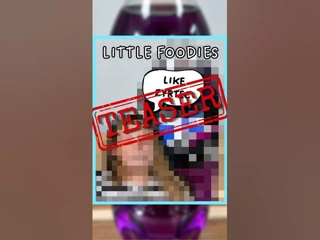 Little Foodies Teaser - Like Zyrtec!
