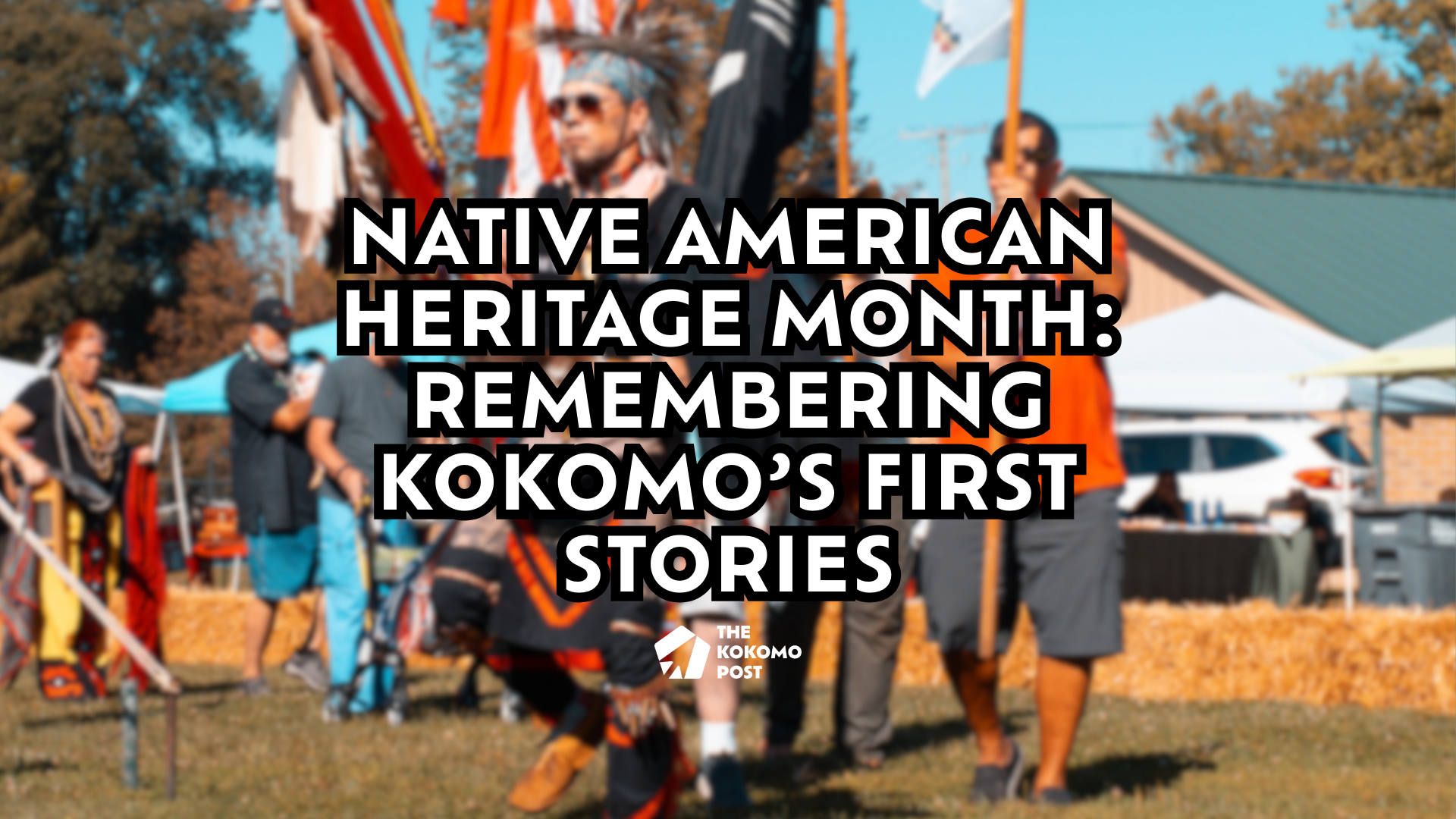 Native American Heritage Month Remembering Kokomo’s First Stories