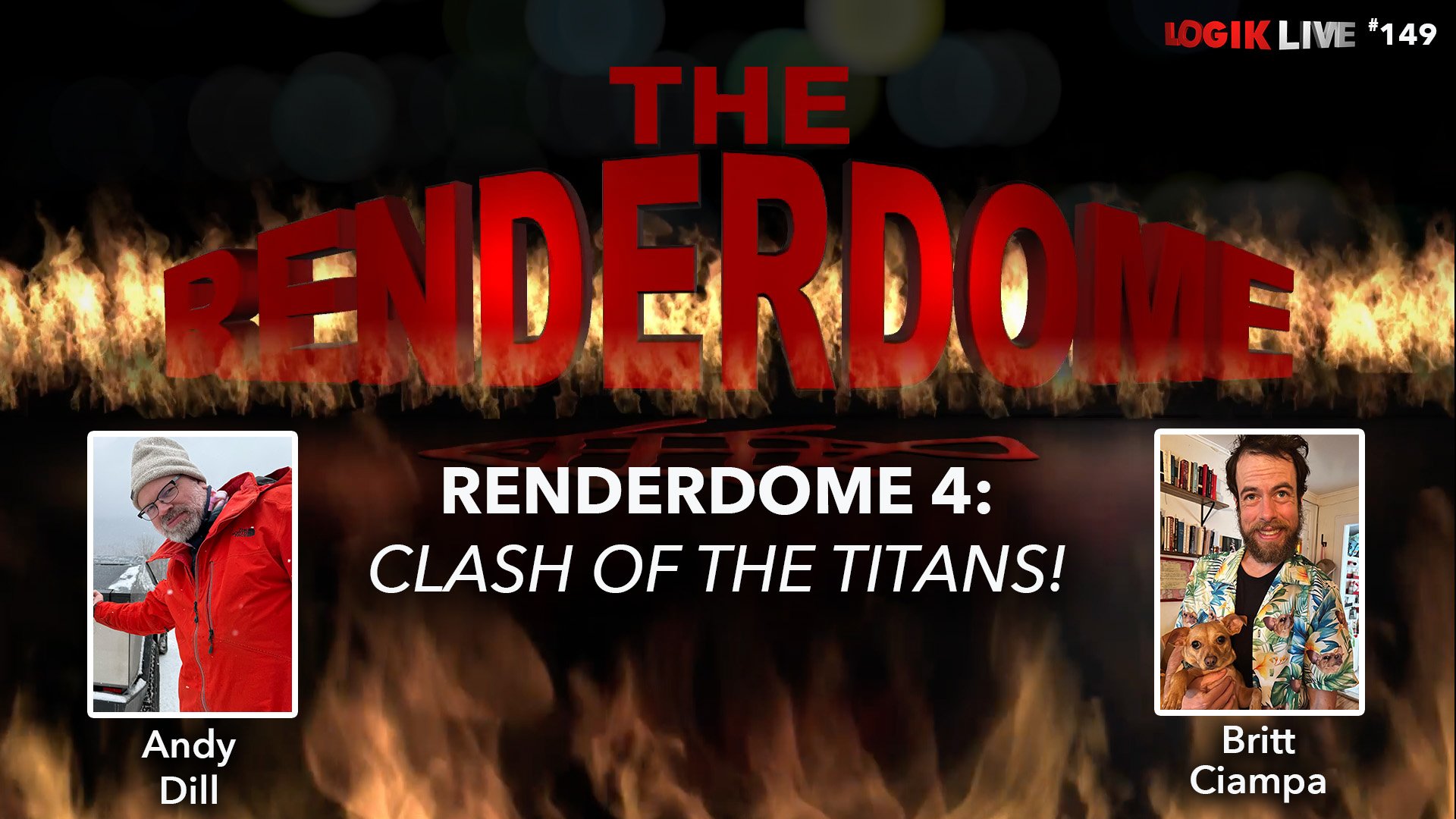 Logik Live #149: Renderdome 4: Clash of the Titans!