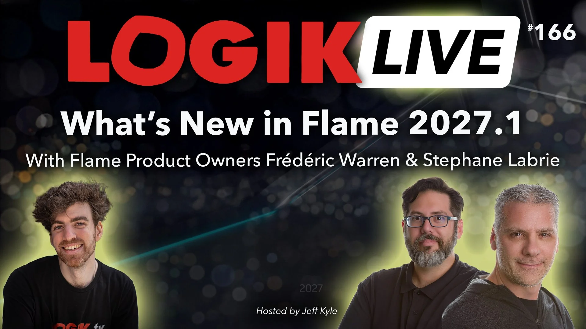 Logik Live #166: What’s New in Flame 2027.1 Update