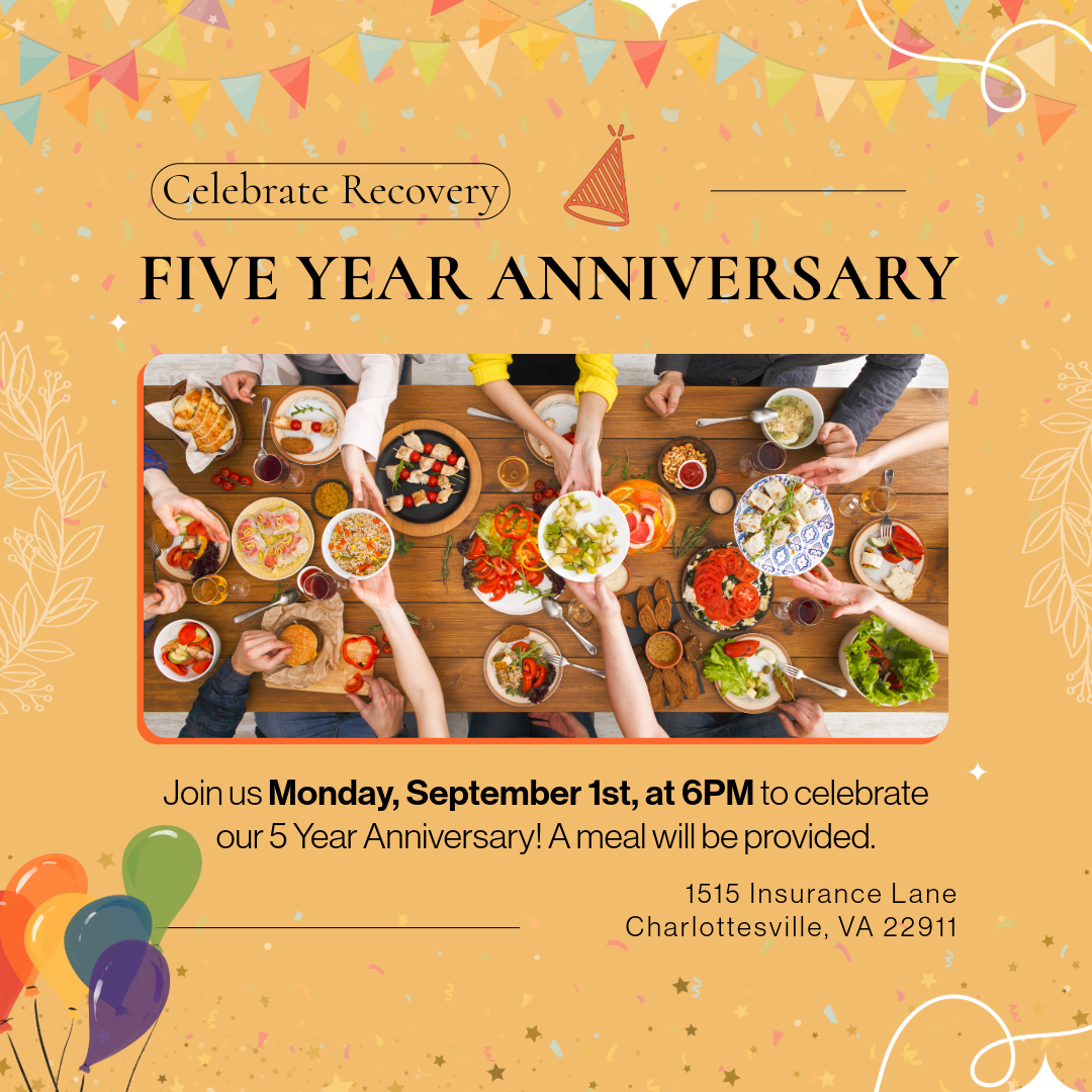 Celebrate Recovery 5 Year Anniversary