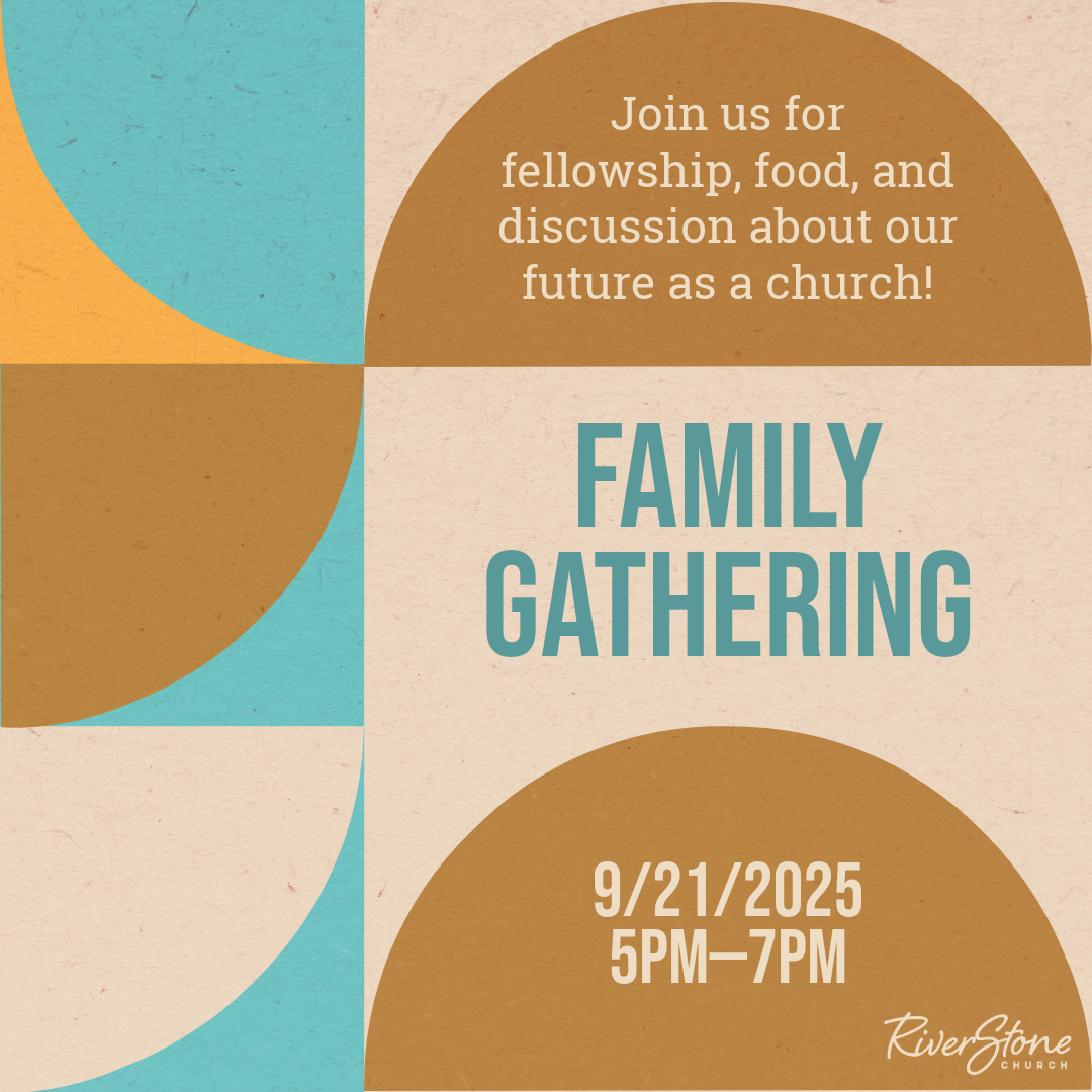 RiverStone Family Gathering