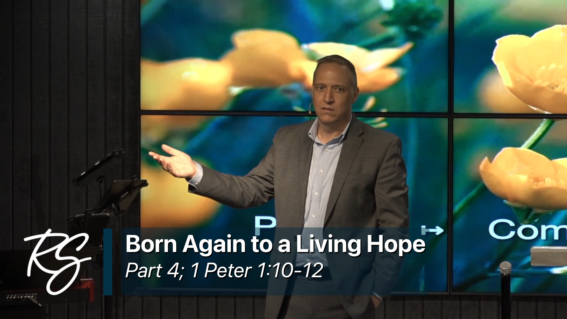 5/10/2026: Born Again to a Living Hope, Part 4