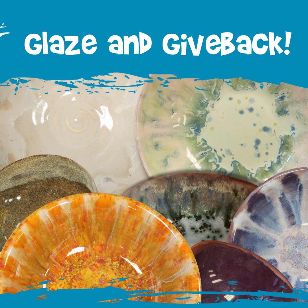 Glaze and Giveback - Empty Bowls