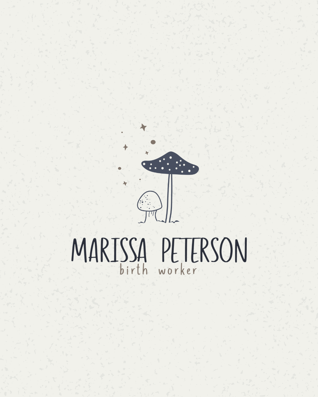Illustration of two mushrooms with stars above, and text that reads 'Marissa Peterson birth worker' on a beige background.