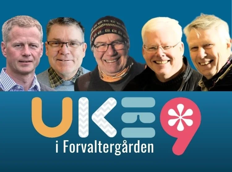 Uke9 i Forvaltergården