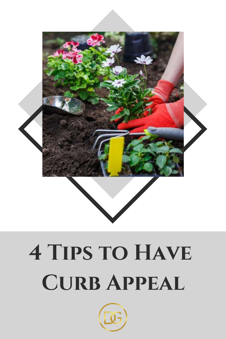4 Tips To Have Curb Appeal