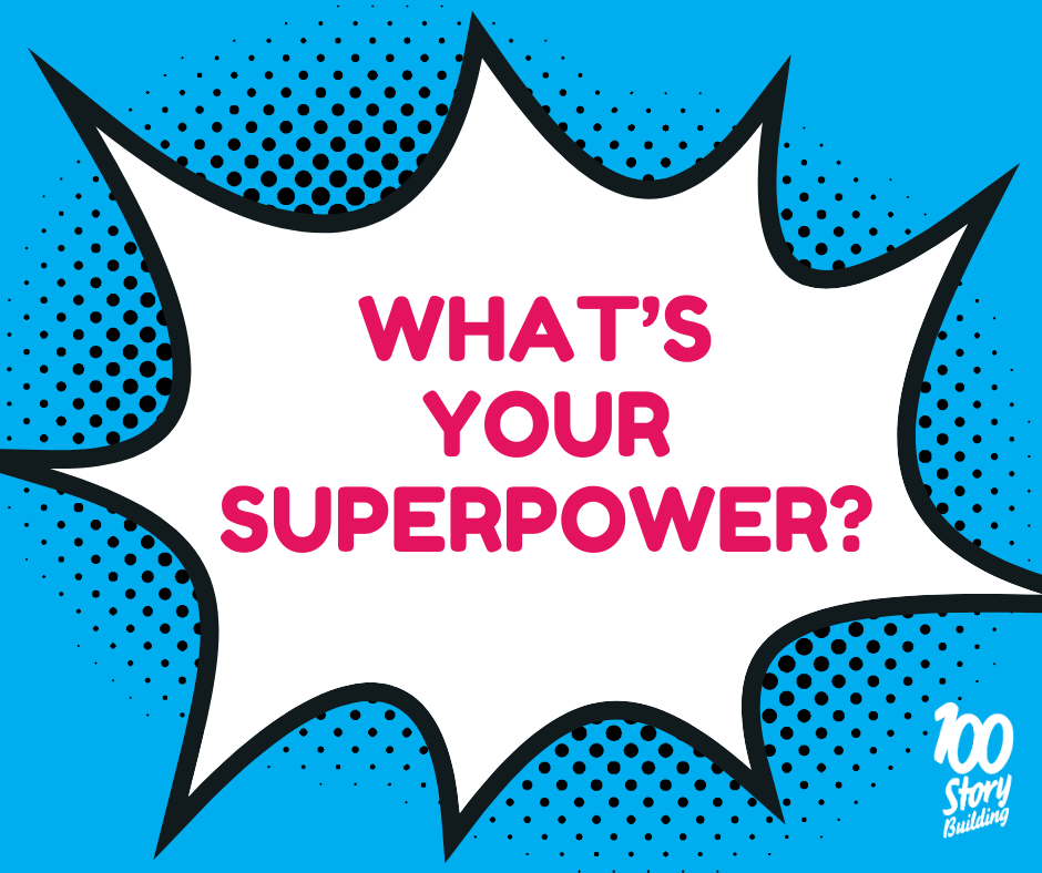 Story Prompt: What's Your Superpower?