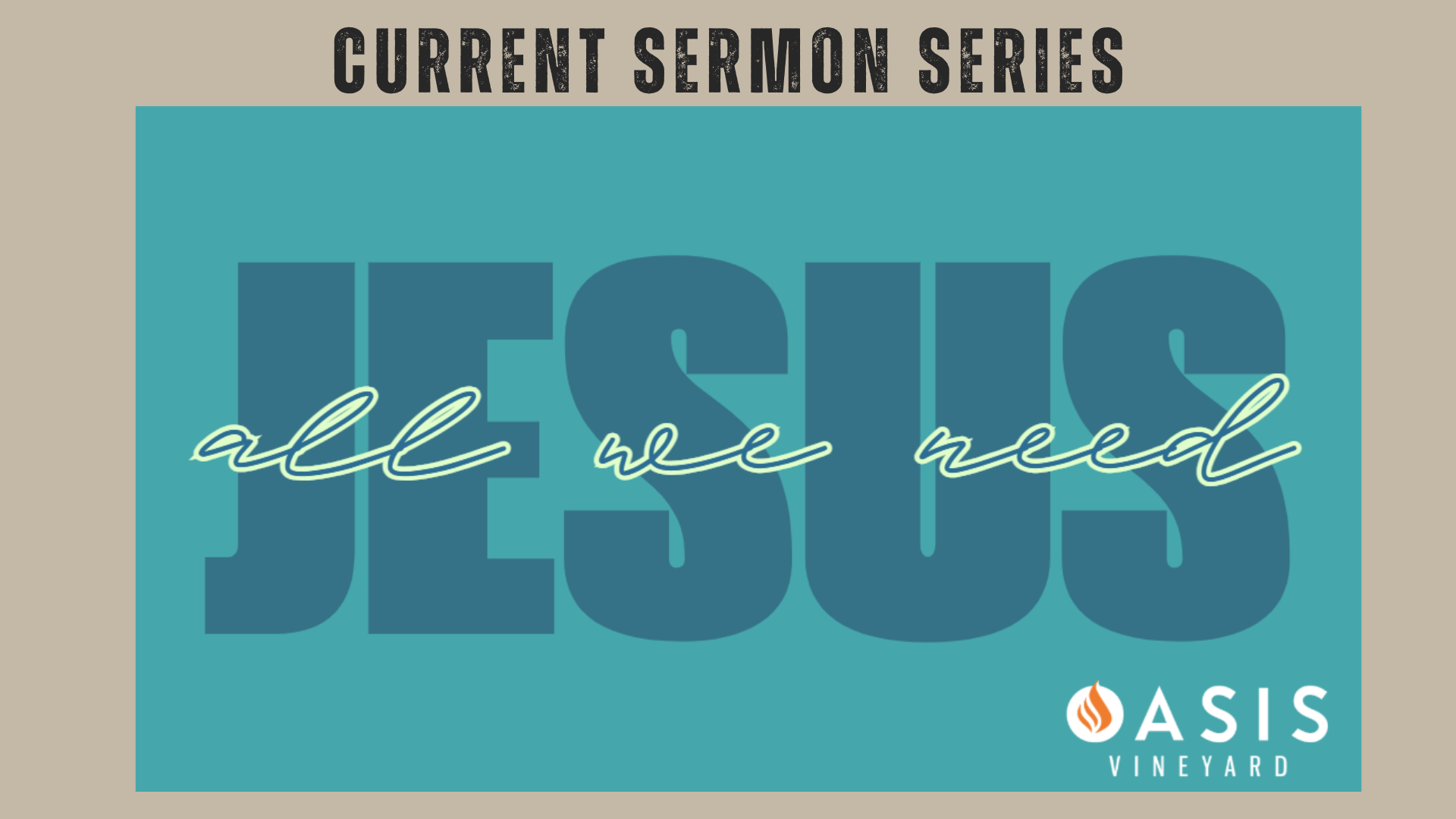 Jesus All We Need Sermons '26.png