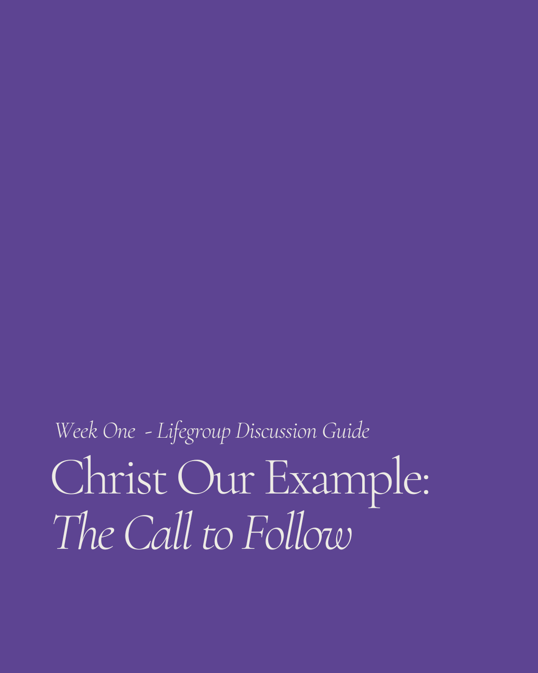 A Lent Series: Christ Our Example — The City Singapore