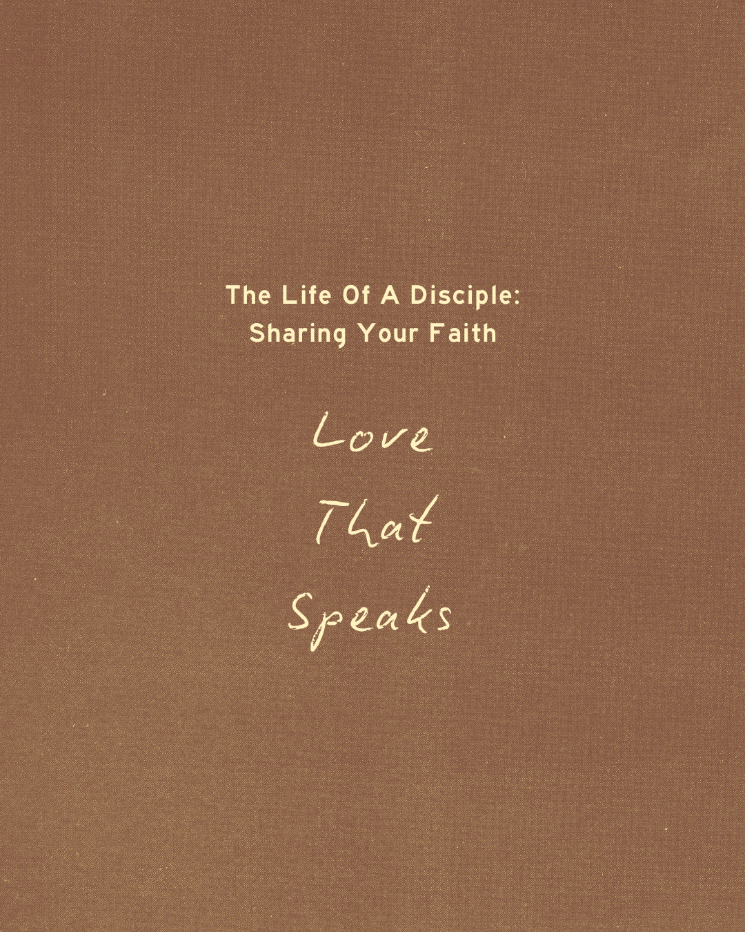 LOAD: Sharing Your Faith - Love That Speaks