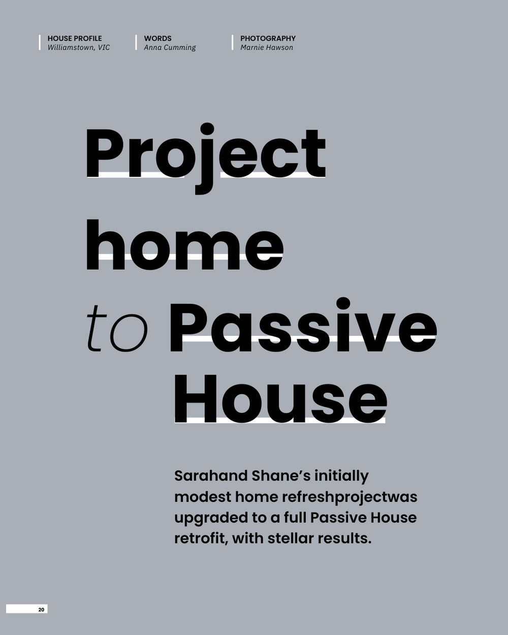 Sanctuary magazine: Project home to Passive House, featuring Retrofit Rifle, Williamstown by Carland Constructions
