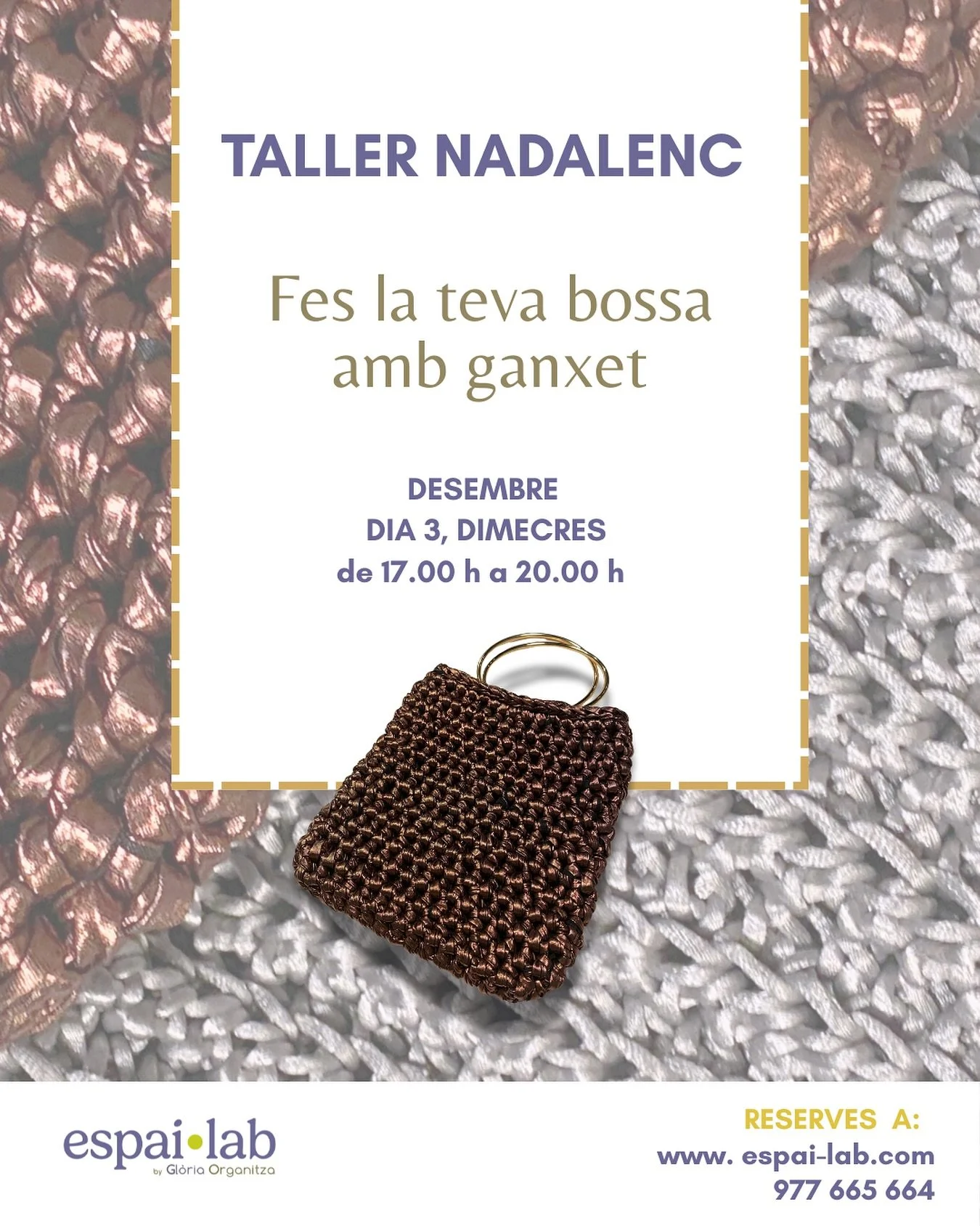 No pots perdre&rsquo;t aquest taller, on et proposem fer una bossa de ganxet marr&oacute; met&agrave;l&middot;lic amb un disseny molt actual ideal per a lluir aquestes Festes.

Reserva&rsquo;t un lloc!!

Est&agrave; adre&ccedil;at a tothom. &Eacute;s