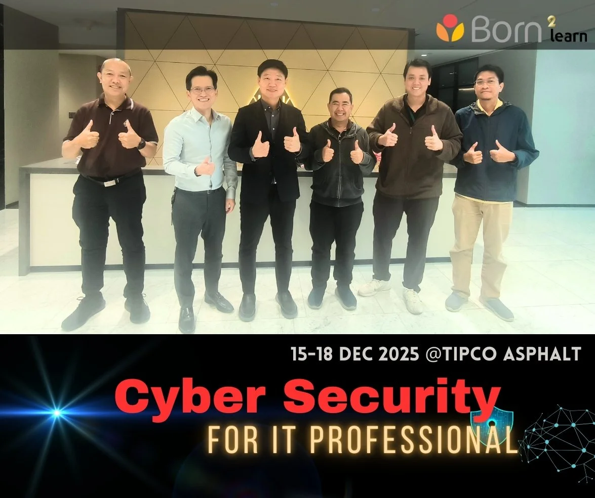 อบรม Cyber Security for IT Professional(15-18 ธ.ค. 2568)@TIPCO ASPHALT