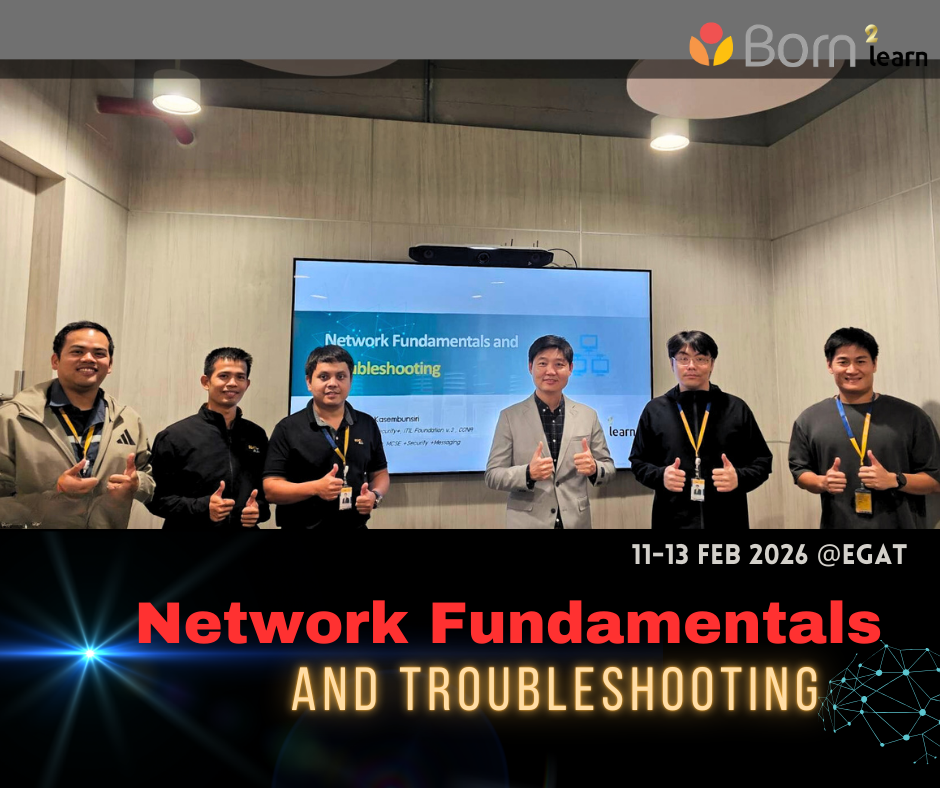 อบรม Network Fundamentals and Troubleshooting (11-13 ก.พ. 2569)@EGAT